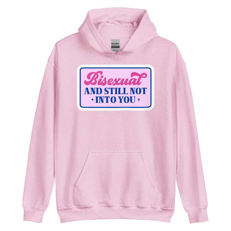 Affordable pride sweatshirts for college students--Bisexual AND STILL NOT INTO YOU Unisex Sweat Shirt Affordable pride sweatshirts for college students--Bisexual AND STILL NOT INTO YOU Unisex Sweat Shirt