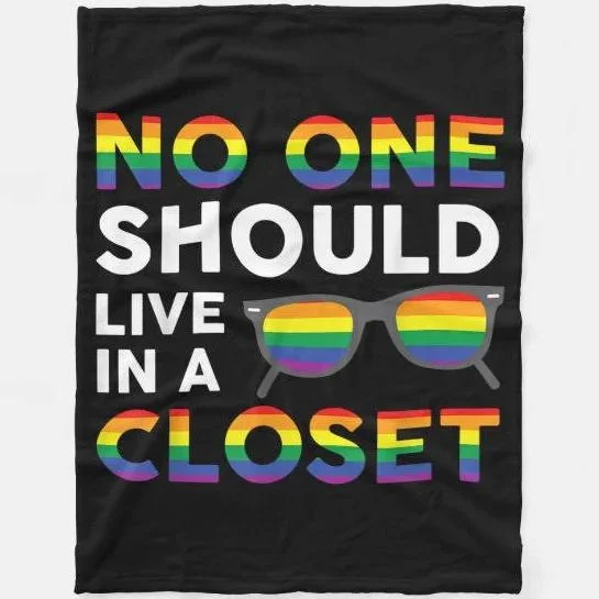 To My Gay Friend Blanket, No One Should Live In The Closet Lgbt Pride Fleece Blanket To My Gay Friend Blanket, No One Should Live In The Closet Lgbt Pride Fleece Blanket