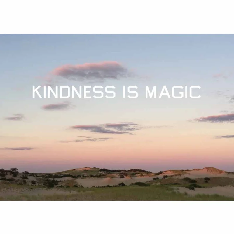 Kindness is Magic - Dunes Provincetown Postcard