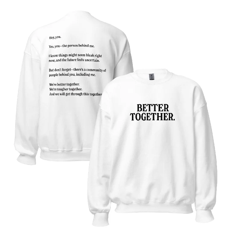 Hoodies with colorful pride flag patterns--Better Together Unisex Sweatshirt