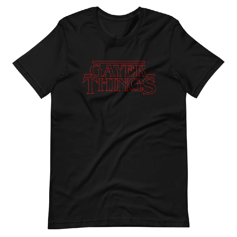 Gayer Things T-Shirt