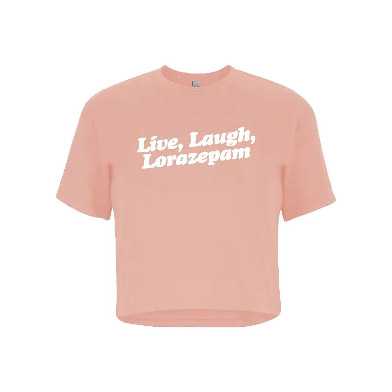 Affordable graphic tees for queer community fundraisers--Live, Laugh, Lorazepam Crop Top Affordable graphic tees for queer community fundraisers--Live, Laugh, Lorazepam Crop Top