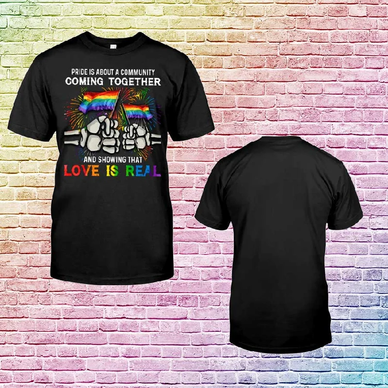 Pride LGBT Shirt, Showing That Love Is Real, Support LGBT Community, Pride Shirts