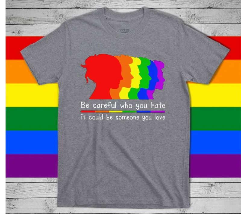 Graphic pride t-shirts with neon rainbow gradients--Pride T Shirts Be Careful Who You Hate, Gift For LGBTQ+ Couple, LGBT Shirt Graphic pride t-shirts with neon rainbow gradients--Pride T Shirts Be Careful Who You Hate, Gift For LGBTQ+ Couple, LGBT Shirt