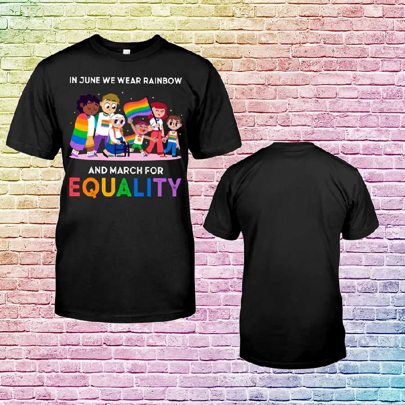 Equality Pride Shirt, In June We Wear Rainbow, Equality Shirt