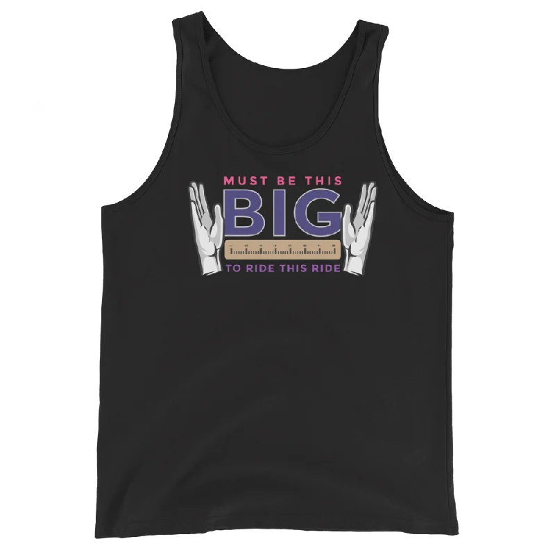 Must Be This Big - Tank