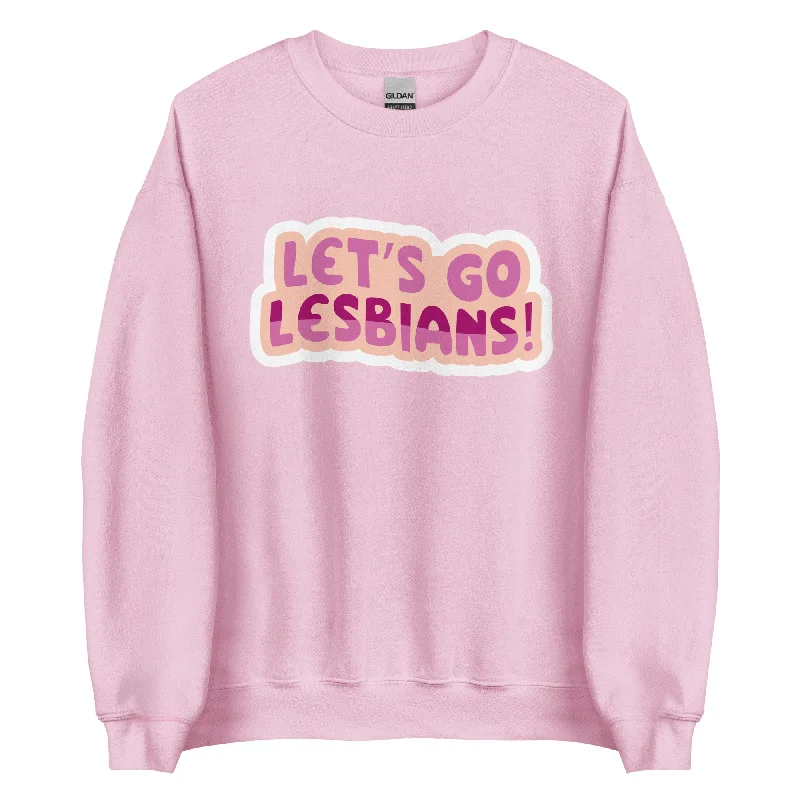 Where to find plus size pride sweatshirts--Lets go Lesbians Unisex Sweat Shirt