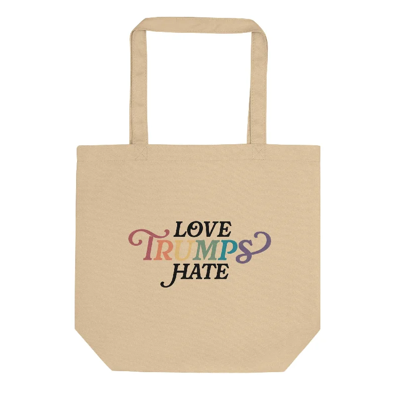 Love Trumps Hate Organic Tote Bag