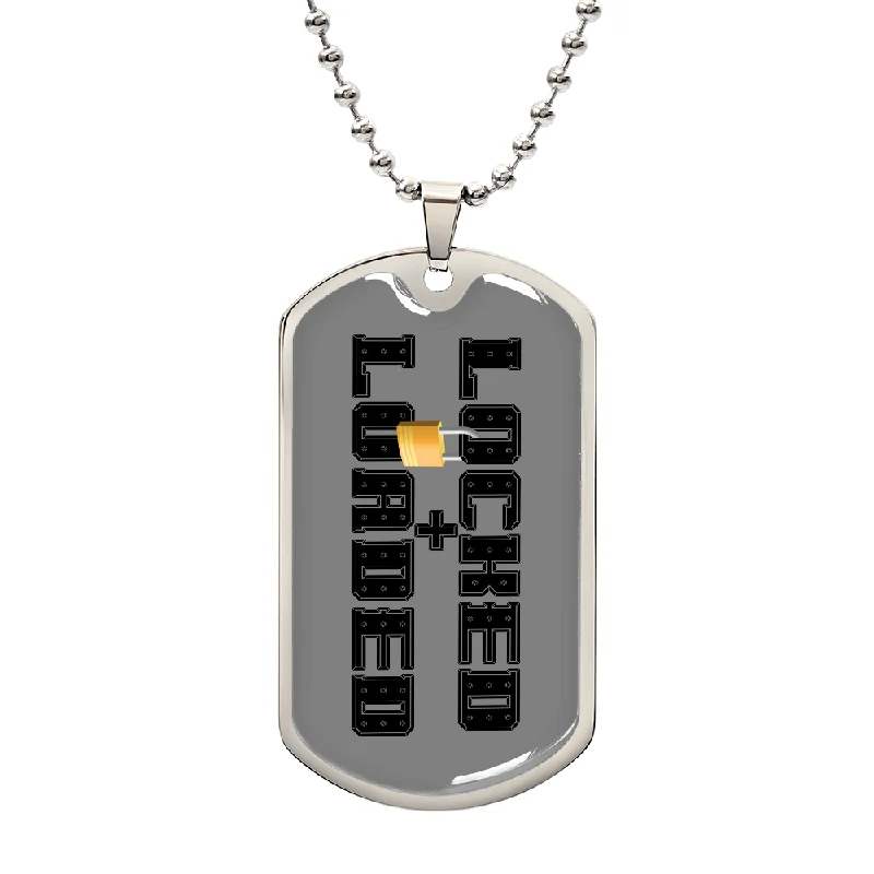 Locked and Loaded Military Dog Tag Necklace