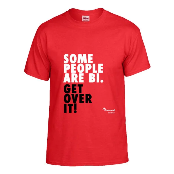 Comfortable graphic tees with tagless labels--Scotland - Some People Are Bi. Get over it! T-shirt