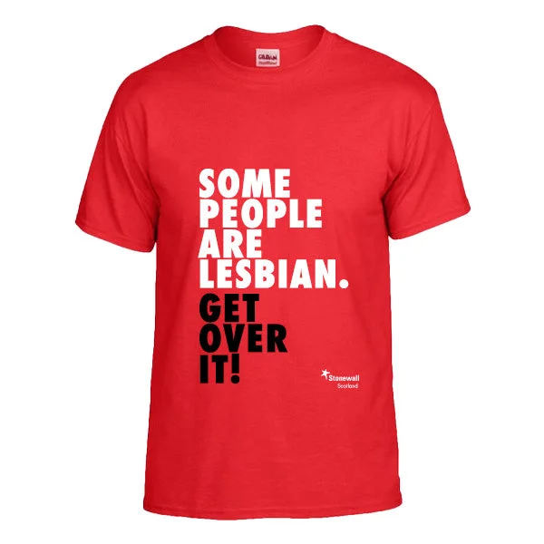 Graphic pride t-shirts with bold love wins slogans--Scotland Vintage Sale T-shirt - Some People Are Lesbians. Get over it! Graphic pride t-shirts with bold love wins slogans--Scotland Vintage Sale T-shirt - Some People Are Lesbians. Get over it!