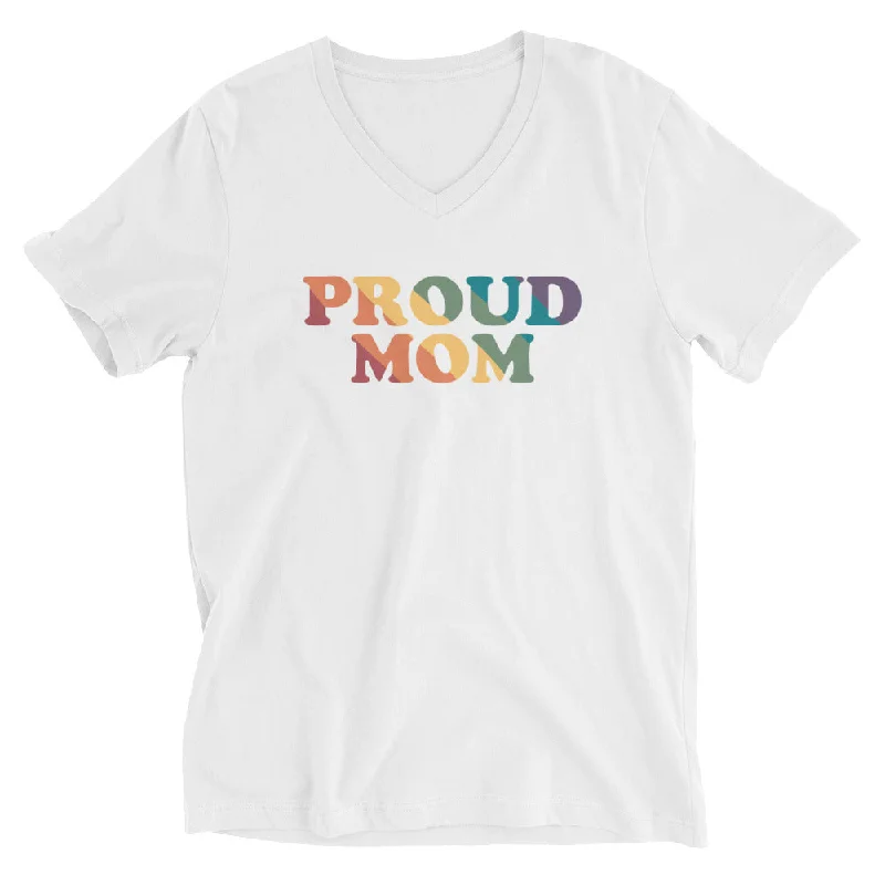 Comfortable graphic tees with tagless labels--Proud Mom Unisex V-Neck