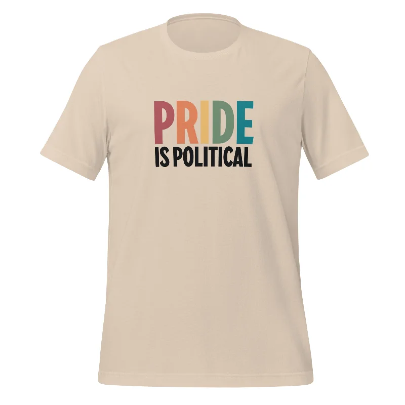 Best graphic tees for queer youth and students--Pride is Political Unisex T-Shirt