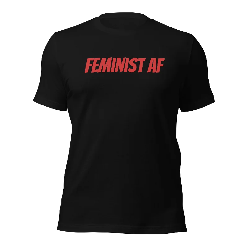 Feminist AF - T-Shirt