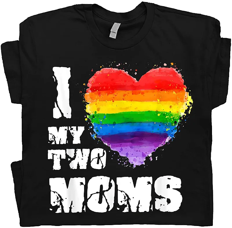 Graphic pride t-shirts with bold queer empowerment quotes--Shirt for LGBT Gay Bisexual Lesbian, I Love My Two Moms T-Shirt, Unisex LGBT Shirt Graphic pride t-shirts with bold queer empowerment quotes--Shirt for LGBT Gay Bisexual Lesbian, I Love My Two Moms T-Shirt, Unisex LGBT Shirt