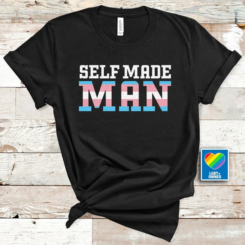 Graphic pride t-shirts with bold feminist slogans--Self Made Man T Shirt, Trans Pride LGBTQ Shirt, Transgender Shirt, LGBT Shirt, Transgender Clothing Graphic pride t-shirts with bold feminist slogans--Self Made Man T Shirt, Trans Pride LGBTQ Shirt, Transgender Shirt, LGBT Shirt, Transgender Clothing