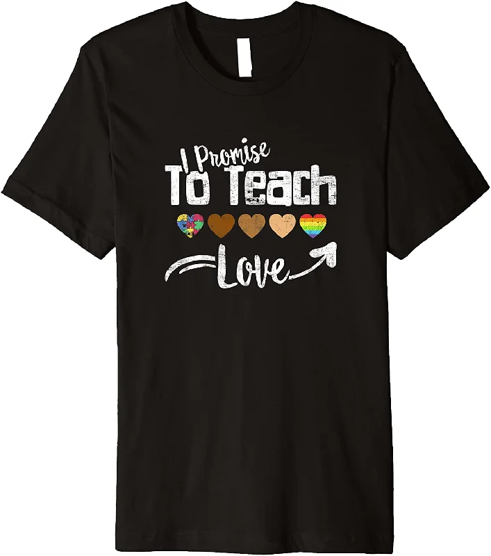 I promise to teach love Tee, Autism LGBT Melanin Teacher Premium T-Shirt