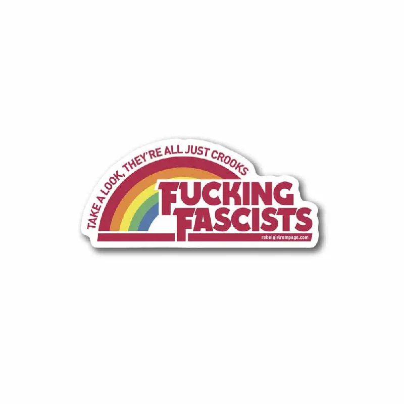 F*cking F*scists...crooks Sticker - Indivisible