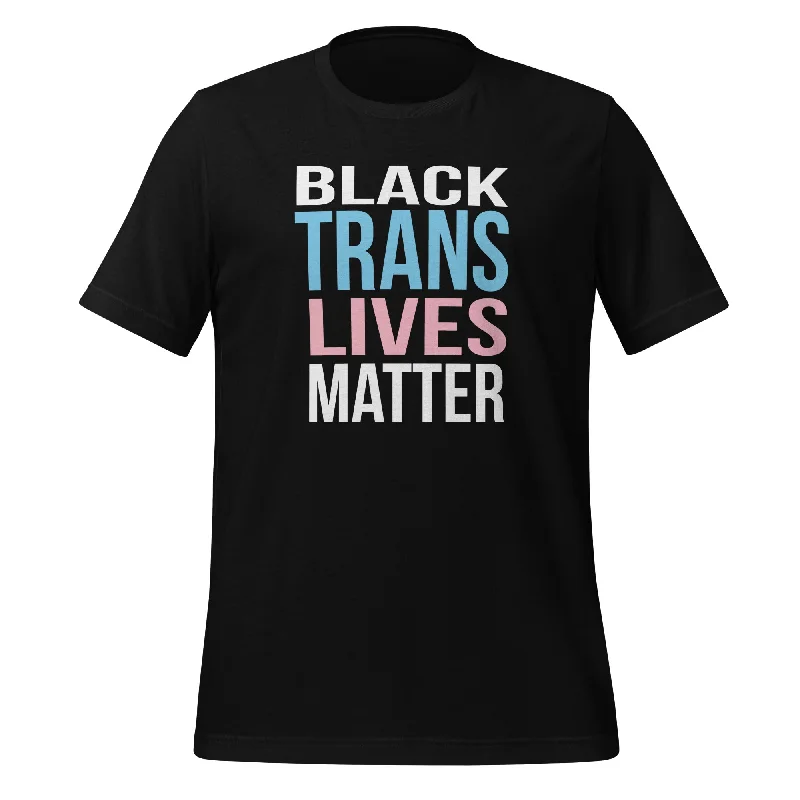 Affordable graphic tees with pansexual pride colors--Black Trans Lives Matter Unisex T-Shirt Affordable graphic tees with pansexual pride colors--Black Trans Lives Matter Unisex T-Shirt