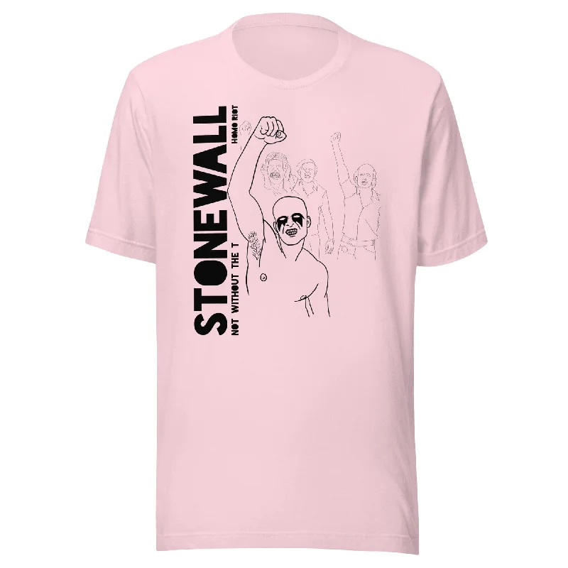 Not without the "T" T-Shirt - Advocates 4 Trans Equality