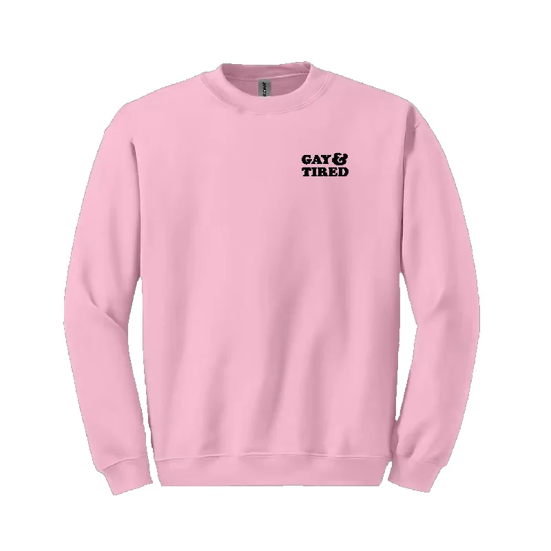 Comfortable graphic tees for nonbinary pride supporters--Gay & Tired - Pink Sweatshirt Comfortable graphic tees for nonbinary pride supporters--Gay & Tired - Pink Sweatshirt