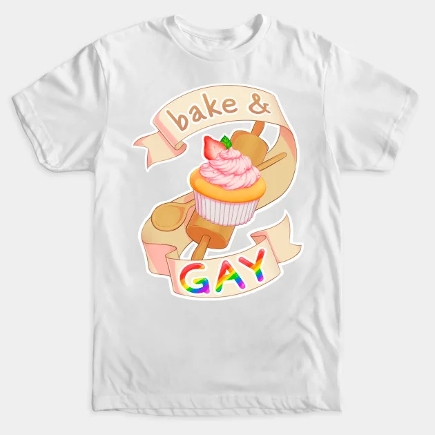 LGBT Baking Lover T-Shirt, In A World Full Of Muffins Be A Cupcake, Funny Baking Lesbian Mom LGBT Baking Lover T-Shirt, In A World Full Of Muffins Be A Cupcake, Funny Baking Lesbian Mom