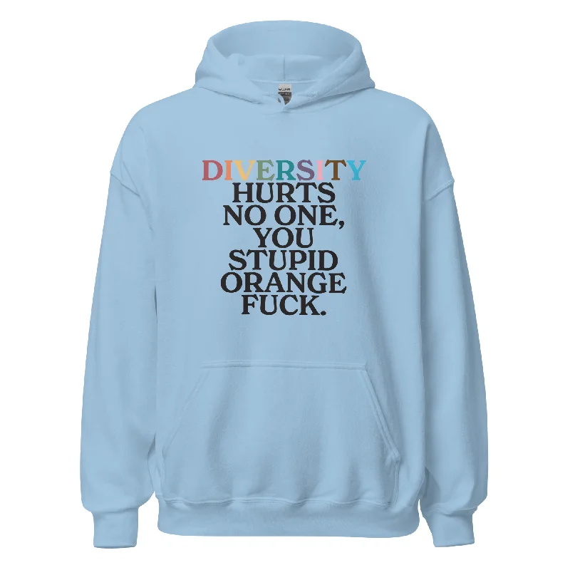 Hoodies with rainbow paw prints for pet lovers--Diversity Hurts No One You Stupid Orange Fuck (Uncensored) Unisex Hoodie Hoodies with rainbow paw prints for pet lovers--Diversity Hurts No One You Stupid Orange Fuck (Uncensored) Unisex Hoodie