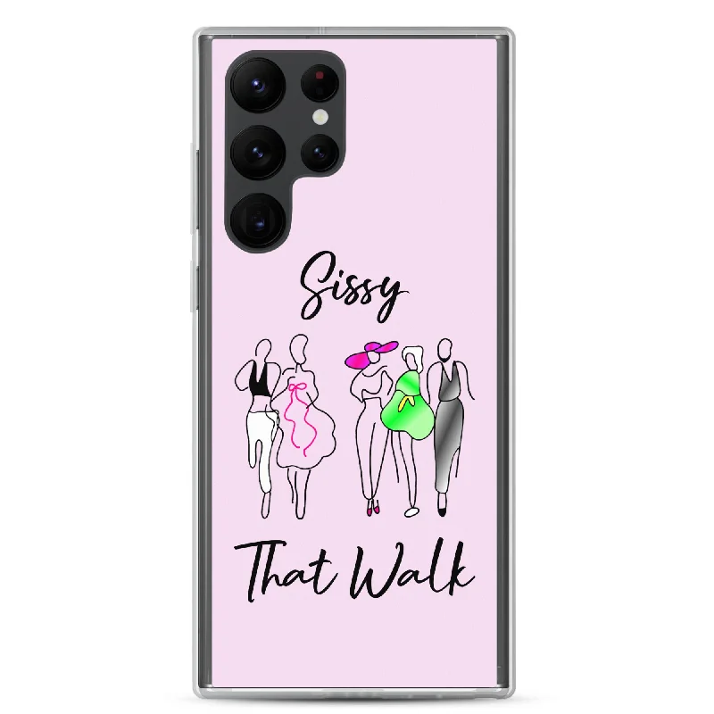 Sissy That Walk Samsung Galaxy Cell Phone Case