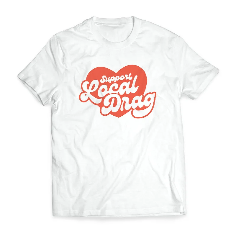 Best graphic tees for LGBTQ+ visibility and support--Support Local Drag: White