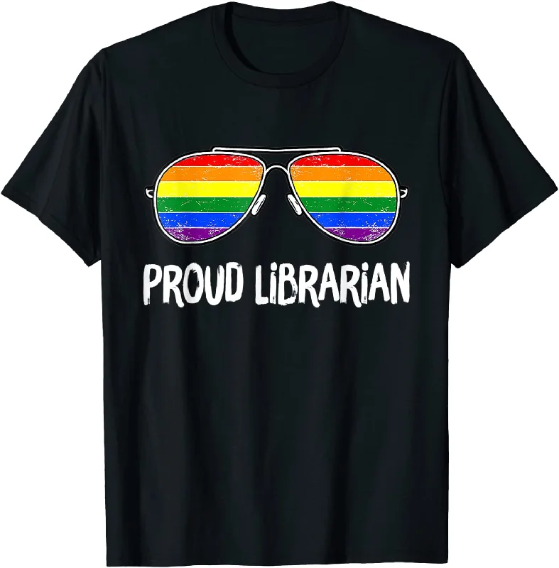 LGBT Proud Librarian LGBT Sunglasses LGBT Librarian T Shirt