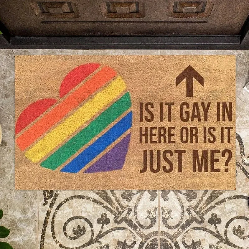 Funny Doormat Gift For Gay Man, Is It Gay In Here Or Is It Just Me Lgbt Doormat