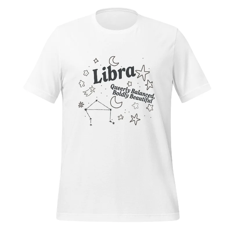 Soft cotton graphic tees for sensitive skin--Libra Queerly Balanced, Boldly Beautiful Unisex T-Shirt Soft cotton graphic tees for sensitive skin--Libra Queerly Balanced, Boldly Beautiful Unisex T-Shirt