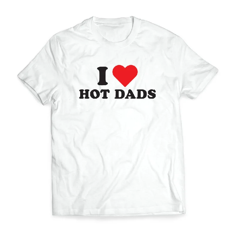 Affordable graphic tees for college pride clubs--I <3 Hot Dads - Tee Shirt