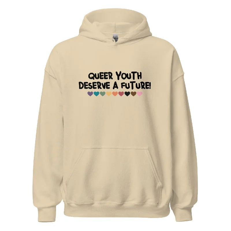 Affordable hoodies for pride merchandise shops--Queer Youth Deserve A Future Unisex Hoodie Affordable hoodies for pride merchandise shops--Queer Youth Deserve A Future Unisex Hoodie