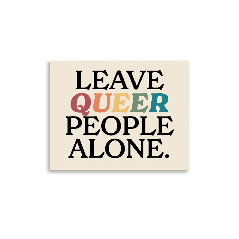 Leave Queer People Alone Poster