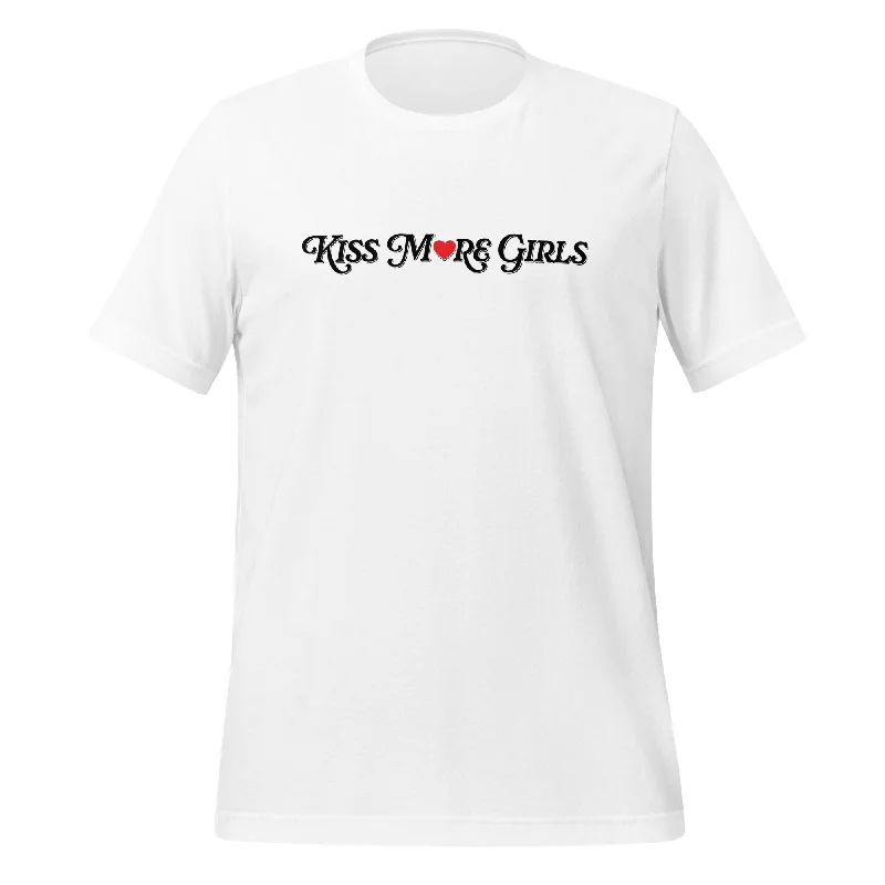 Kiss More Girls Unisex T-Shirt