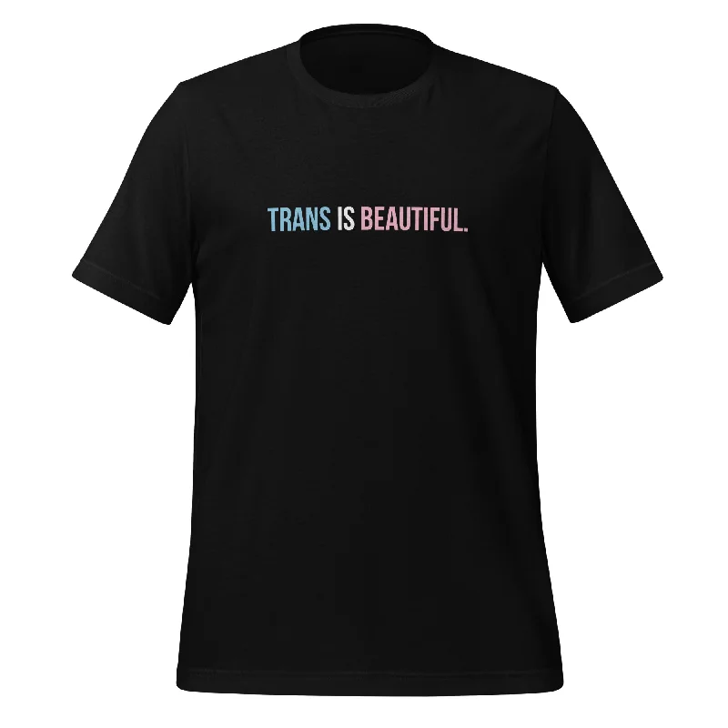 Graphic pride t-shirts with rainbow stars and stripes--Trans Is Beautiful Unisex T-Shirt Graphic pride t-shirts with rainbow stars and stripes--Trans Is Beautiful Unisex T-Shirt