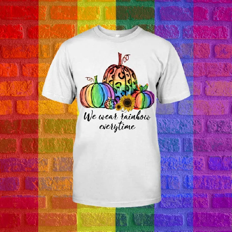 Lesbian Rainbow Shirt, We Wear Rainbow Everytime, Rainbow Ally Shirt, T Shirt Rainbow Lesbian Rainbow Shirt, We Wear Rainbow Everytime, Rainbow Ally Shirt, T Shirt Rainbow