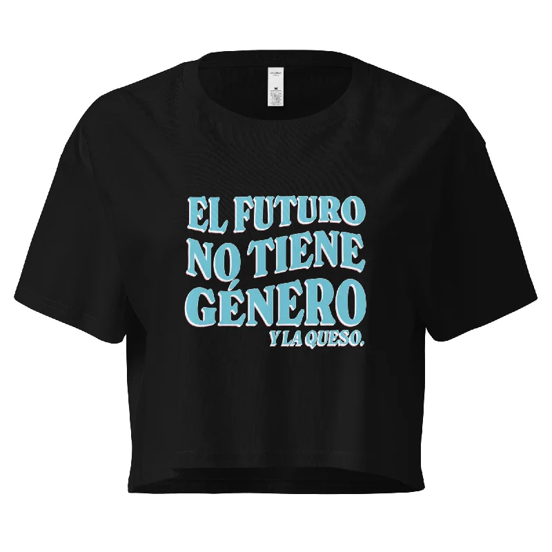 El Futuro No Tiene Género Y La Queso Unisex Crop Top