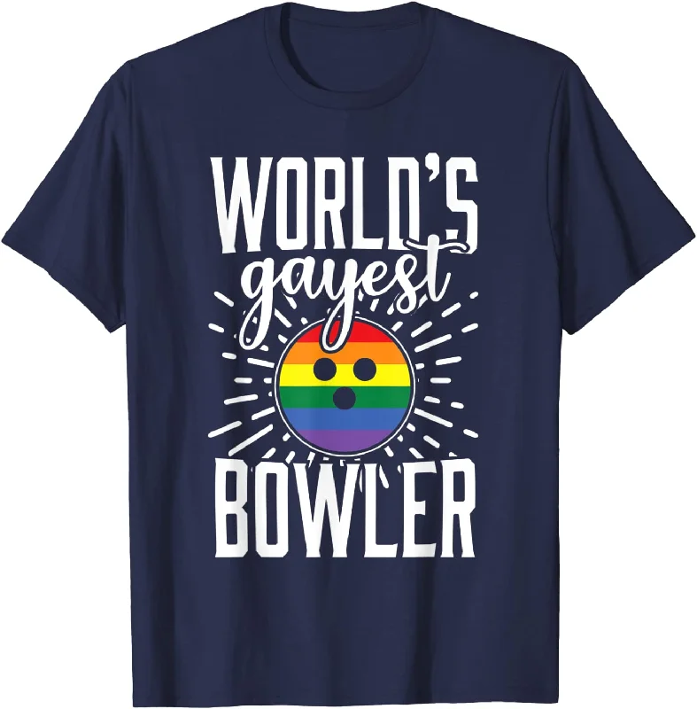 Pride T Shirt To Bowling Lover Gay, Bowling Funny World's Gayest Bowler LGBT Gift Shirt Pride T Shirt To Bowling Lover Gay, Bowling Funny World's Gayest Bowler LGBT Gift Shirt