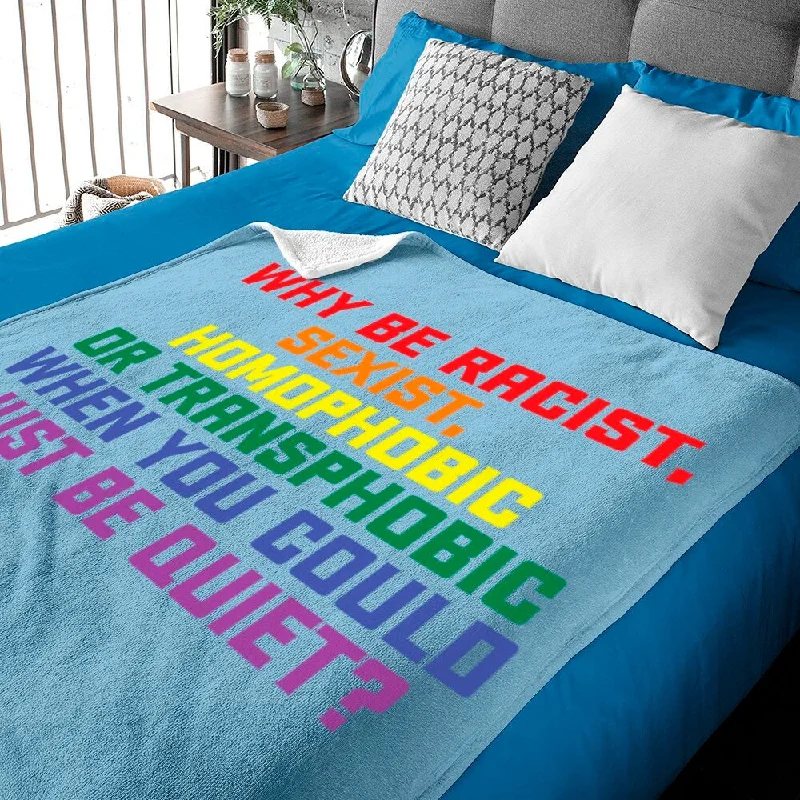 Pride Blanket Why Be Racist Lgbt Gay Pride Blanket For Lesbian Gay Man, Couple Gaymer Gift Pride Blanket Why Be Racist Lgbt Gay Pride Blanket For Lesbian Gay Man, Couple Gaymer Gift