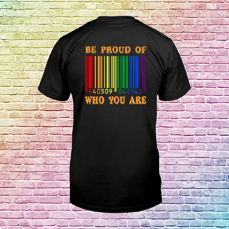 T Shirt For Gay Man, LGBT Be Proud Of Who You Are Barcode Classic T-Shirt, Pride Gay Shirts, Lesbian Shirt T Shirt For Gay Man, LGBT Be Proud Of Who You Are Barcode Classic T-Shirt, Pride Gay Shirts, Lesbian Shirt