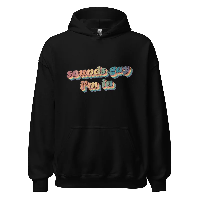 Hoodies with pronoun patches and rainbow colors--Retro Sounds Gay I'm In Unisex Hoodie Hoodies with pronoun patches and rainbow colors--Retro Sounds Gay I'm In Unisex Hoodie