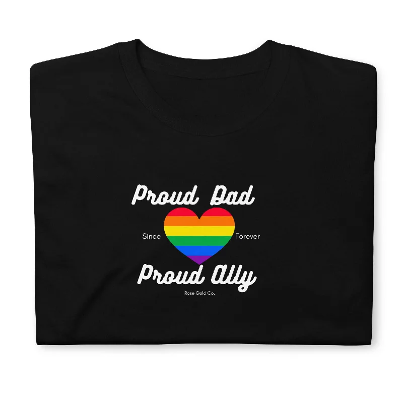Eco-friendly graphic pride t-shirts made from organic cotton--Proud Dad Ally Pride Short-Sleeve Unisex T-Shirt Eco-friendly graphic pride t-shirts made from organic cotton--Proud Dad Ally Pride Short-Sleeve Unisex T-Shirt