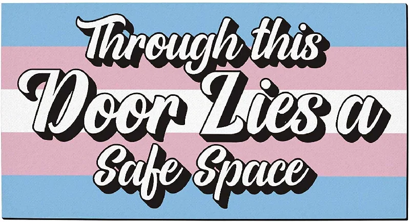Transgender Pride Transgender Doormat Through This Door Lies A Safe Space Trans Gifts Decorative Doormat Trans Transgender Pride Transgender Doormat Through This Door Lies A Safe Space Trans Gifts Decorative Doormat Trans