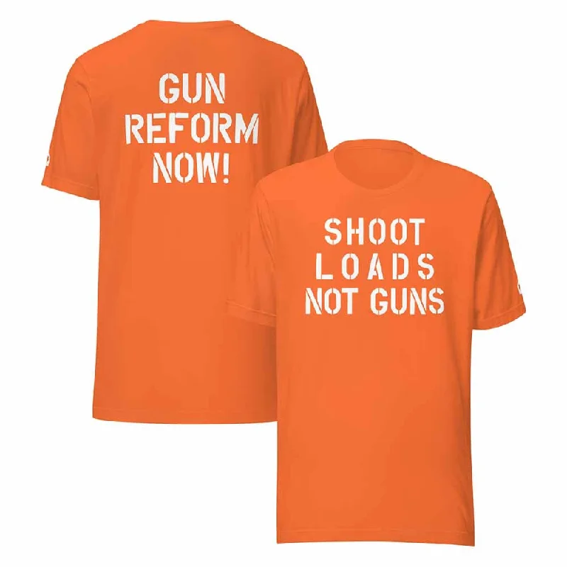 Shoot Loads Not Guns/Gun Reform Now T-Shirt - Gays Against Guns