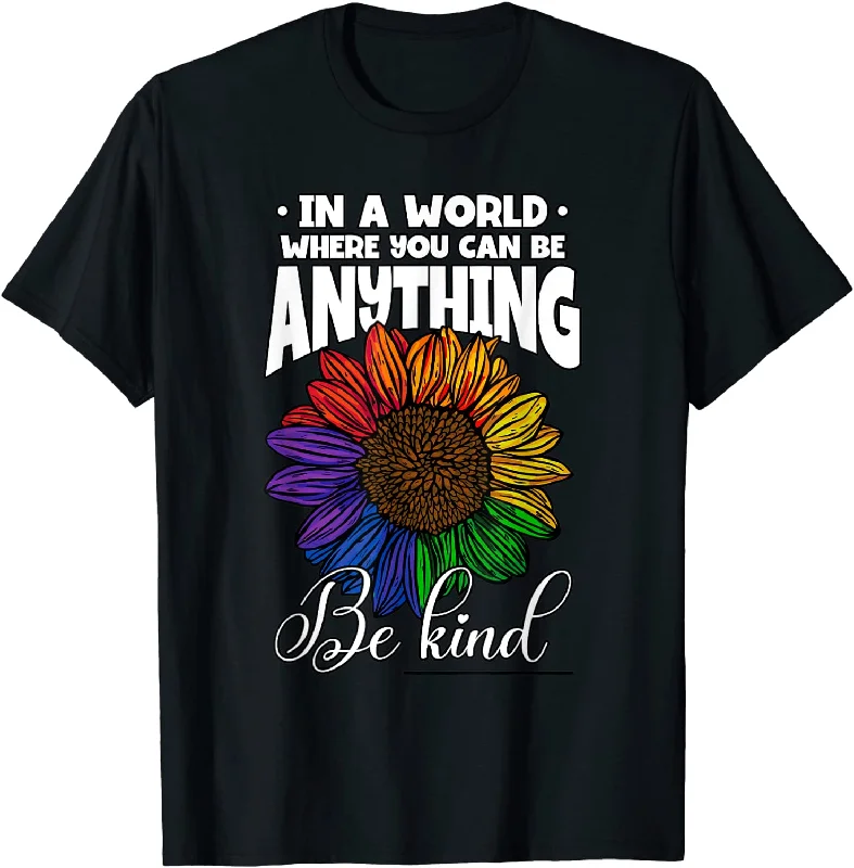 Gay Pride Shirt, Be Anything Be Kind Sunflower LGBT Pride Month T Shirt