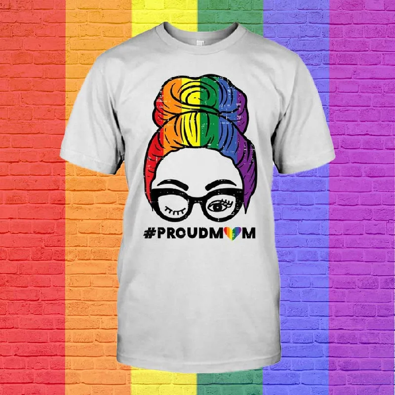Proud Mom Messy Hair Bun Lgbtq Rainbow Flag Gay Pride Ally T Shirt, Gay Pride Shirts Proud Mom Messy Hair Bun Lgbtq Rainbow Flag Gay Pride Ally T Shirt, Gay Pride Shirts