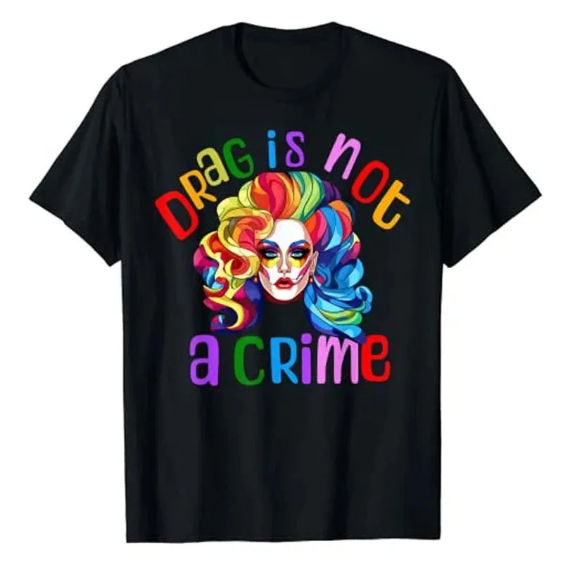 Graphic pride t-shirts with hand-drawn queer illustrations--Drag Is Not A Crime Drag Queen T-Shirt Graphic pride t-shirts with hand-drawn queer illustrations--Drag Is Not A Crime Drag Queen T-Shirt