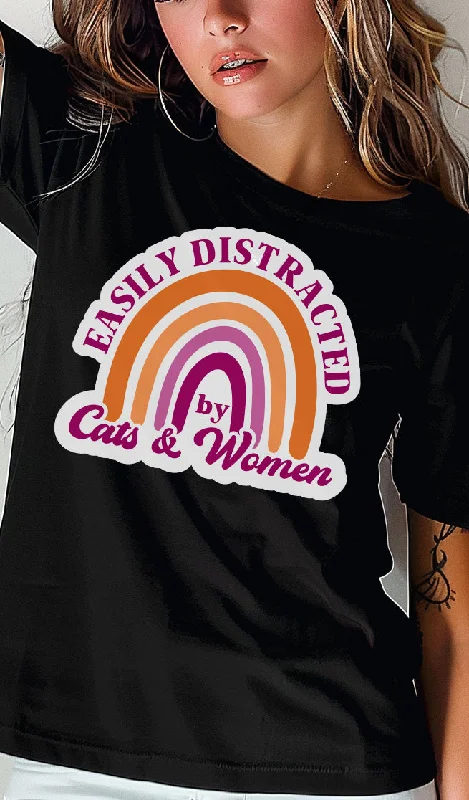 Easily Destracted By Cats & Women T Shirt